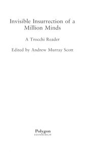 Invisible Insurrection of a Million Minds: A Trocchi Reader