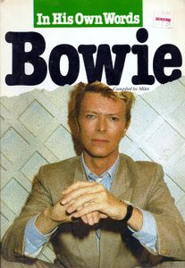 Bowie: In His Own Words