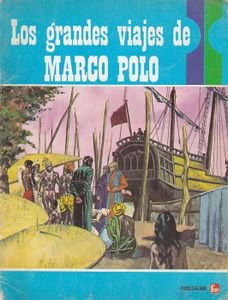 Los Grandes Viajes De Marco Polo