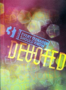 31 Verses Every Teenager Should Know: Devoted