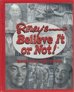 Ripley's Believe It Or Not!  Special Edition