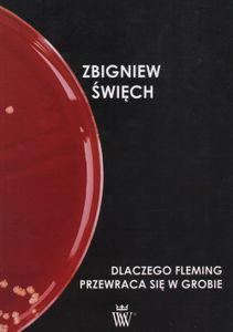 Dlaczego Fleming przewraca się w grobie