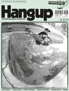 Hangup Skateboarding Magazine (3/2011)