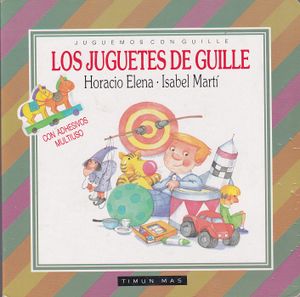 Los Juguetes De Guille