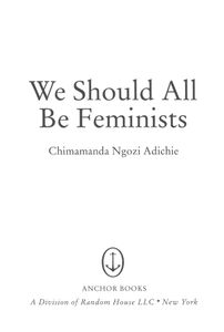 We Should All Be Feminists