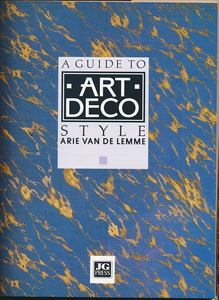 Art Deco: An Illustrated Guide to the Decorative Style 1920 - 40