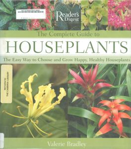 The Complete Guide to Houseplants