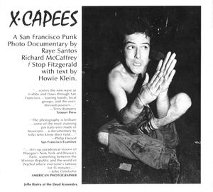 X-capees (A San Francisco Punk Photo Documentary)