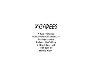 X-capees (A San Francisco Punk Photo Documentary)