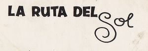 La Ruta del Sol