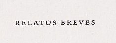 Relatos Breves