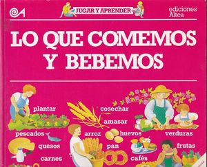 Lo Que Comemos Y Bebemos