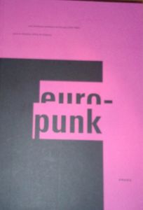 Euro-punk - Une révolution artistique en Europe [1976-1980]