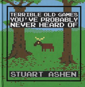 Terrible Old Games You've Probably Never Heard Of