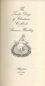 The Twelve Days of Christmas Cookbook