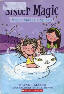 Sister Magic: Violet Makes A Splash