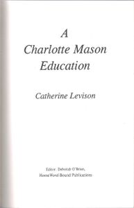 A Charlotte Mason Education (A How-To Manual)
