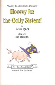 Hooray for the Golly Sisters!