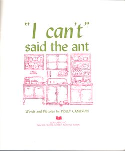 "I Can't" Said The Ant