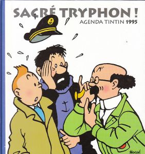 Sacré Tryphon ! - Agenda Tintin 1995
