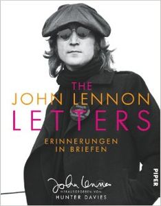 The John Lennon Letters. Erinnerungen in Briefen