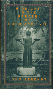 Midnight in the Garden of Good and Evil: A Savannah Story