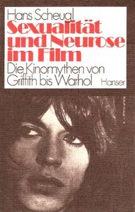 Sexualität und Neurose im Film