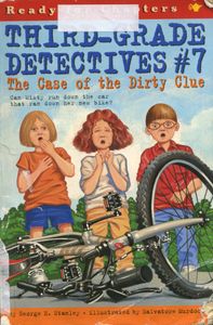 Third-Grade Detectives #7: The Case of the Dirty Clue