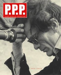 P.P.P., Pier Paolo Pasolini und der Tod