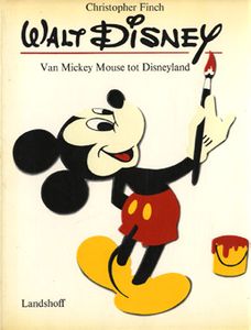 Walt Disney: Van Mickey Mouse tot Disneyland