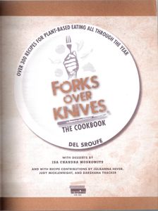 Forks Over Knives: The Cookbook