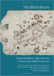Mediterráneos: An Interdisciplinary Approach to the Cultures of the Mediterranean Sea