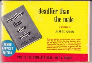 Deadlier Than The Male