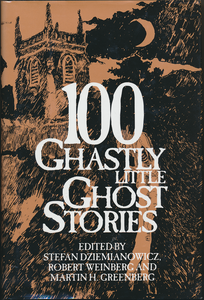 100 Ghastly Little Ghost Stories