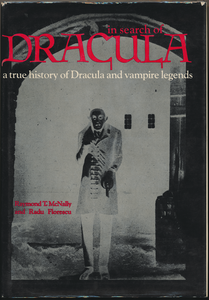 In Search of Dracula: A True History of Dracula and Vampire Legends