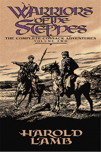 Warriors Of The Steppes (The Complete Cossack Adventures, Volume Two)