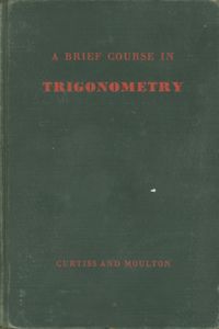 A Brief Course In Trigonometry