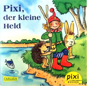 Pixi, der kleine Held