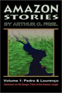 Amazon Stories (Volume 1: Pedro and Lourenço)