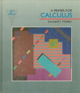 A Primer For Calculus