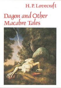 Dagon and Other Macabre Tales