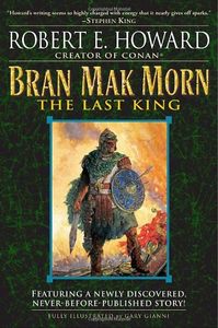 Bran Mak Morn (The Last King)