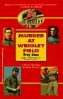 Murder At Wrigley Field