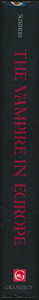 The Vampire in Europe: True Tales of the Undead