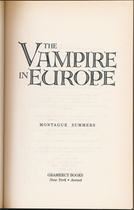 The Vampire in Europe: True Tales of the Undead
