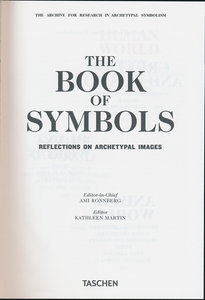 The Book of Symbols: Reflections on Archetypal Images