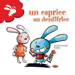 Un caprice au dentifrice