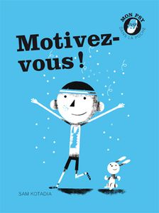 Motivez-vous !