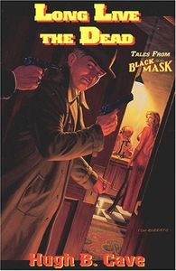 Long Live the Dead (Tales from Black Mask)