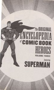 The Original Encyclopedia Of Comic Book Heroes, Volume Three—Featuring Superman